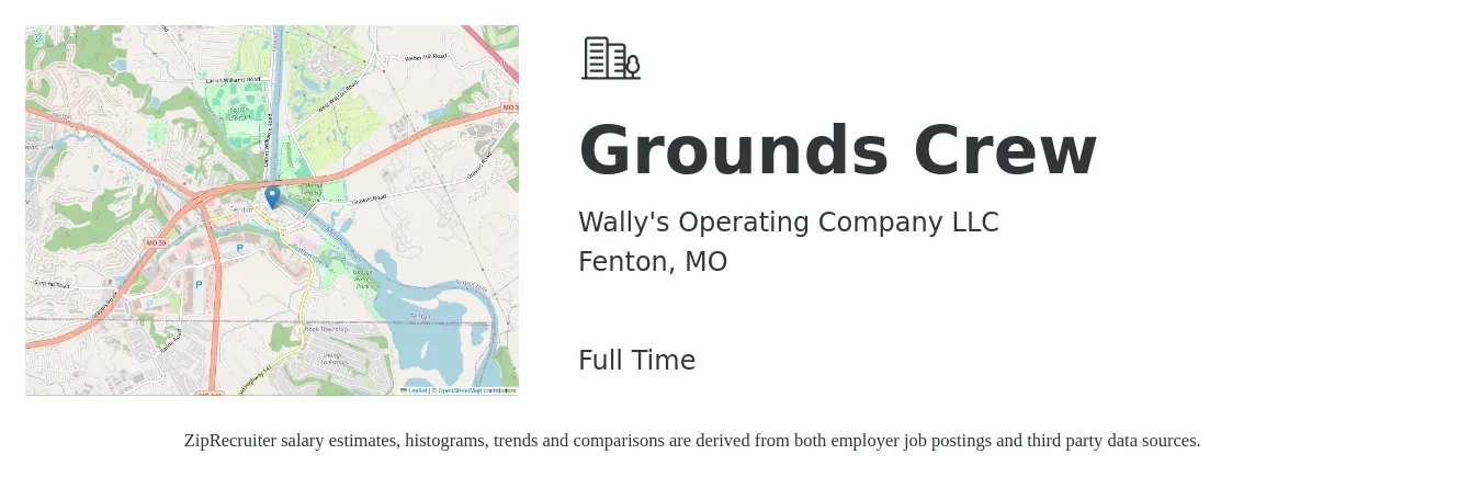 Wally's Operating Company LLC job posting for a Grounds Crew in Fenton, MO with a salary of $14 to $17 Hourly with a map of Fenton location.