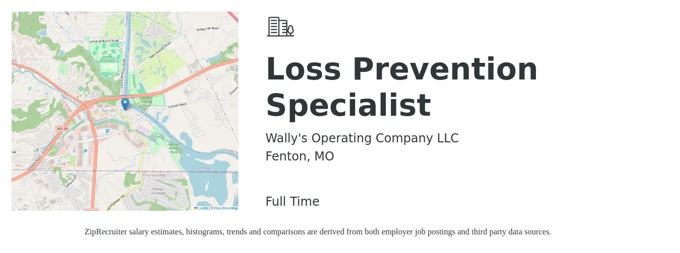 Wally's Operating Company LLC job posting for a Loss Prevention Specialist in Fenton, MO with a salary of $19 to $24 Hourly with a map of Fenton location.