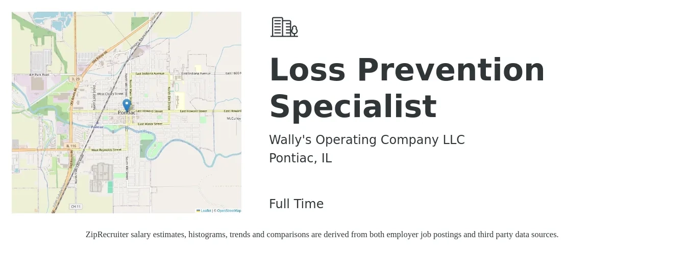 Wally's Operating Company LLC job posting for a Loss Prevention Specialist in Pontiac, IL with a salary of $18 to $23 Hourly with a map of Pontiac location.