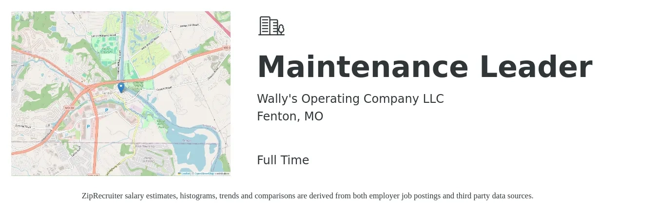 Wally's Operating Company LLC job posting for a Maintenance Leader in Fenton, MO with a salary of $23 to $38 Hourly with a map of Fenton location.
