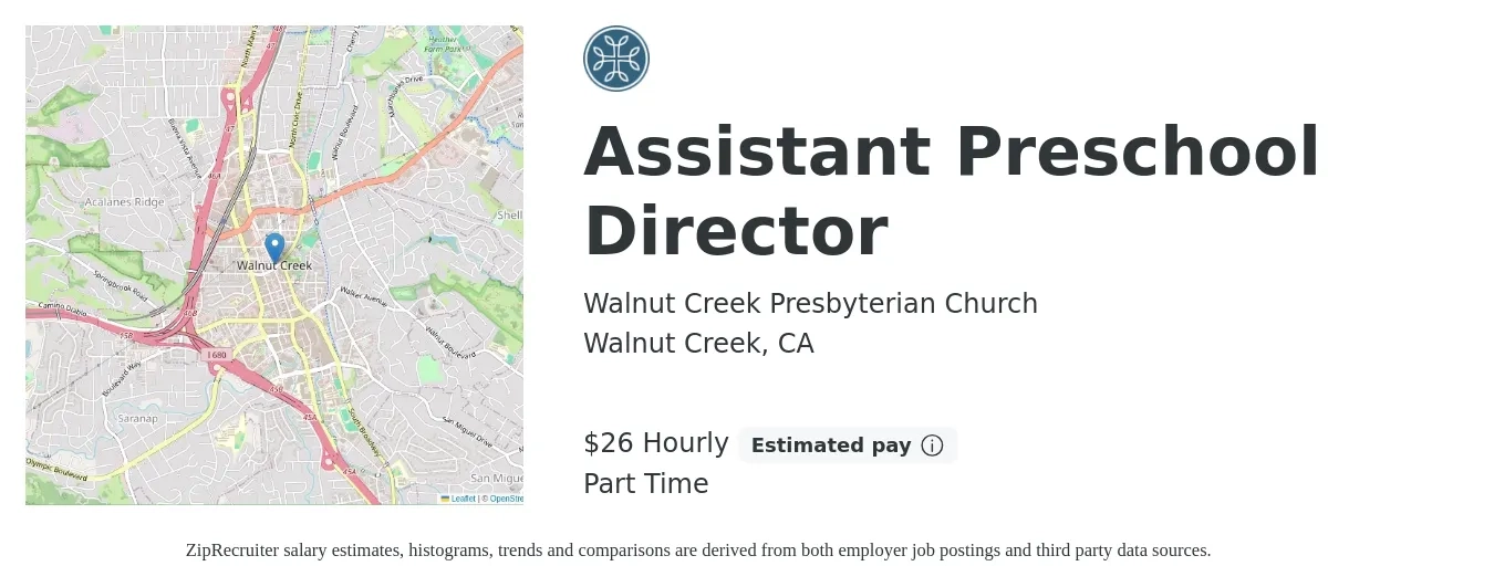 Walnut Creek Presbyterian Church job posting for a Assistant Preschool Director in Walnut Creek, CA with a salary of $28 Hourly with a map of Walnut Creek location.