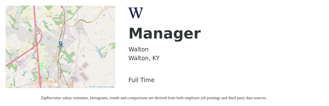 Walton job posting for a Manager in Walton, KY with a salary of $46,100 to $107,500 Yearly with a map of Walton location.