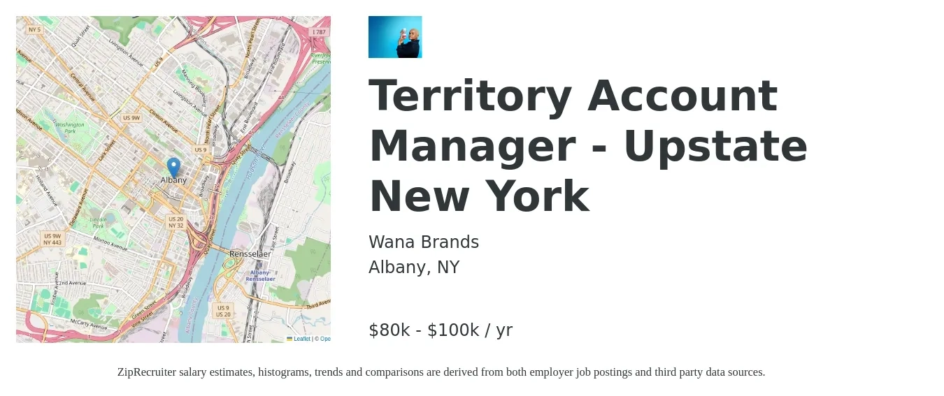 Wana Brands job posting for a Territory Account Manager - Upstate New York in Albany, NY with a salary of $80,000 to $100,000 Yearly with a map of Albany location.