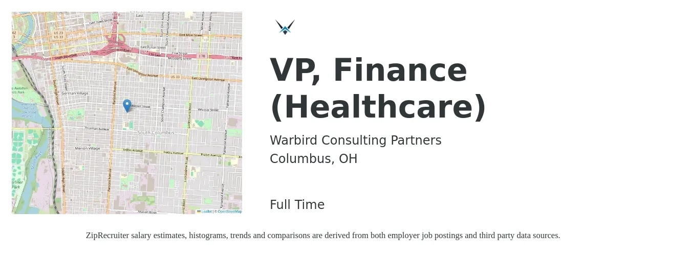Warbird Consulting Partners job posting for a VP, Finance (Healthcare) in Columbus, OH with a salary of $131,800 to $191,700 Yearly with a map of Columbus location.