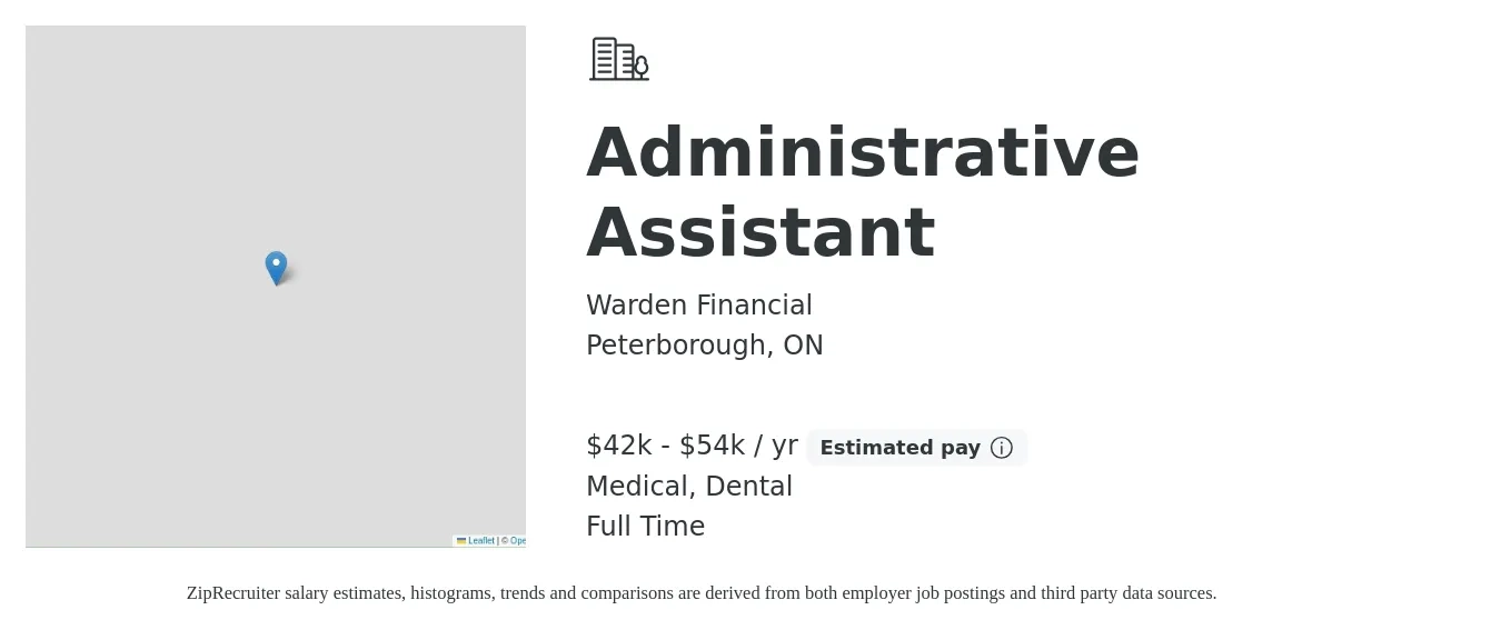 Warden Financial job posting for a Administrative Assistant in Peterborough, ON with a salary of $42,000 to $54,600 Yearly and benefits including dental, life_insurance, medical, and pto with a map of Peterborough location.