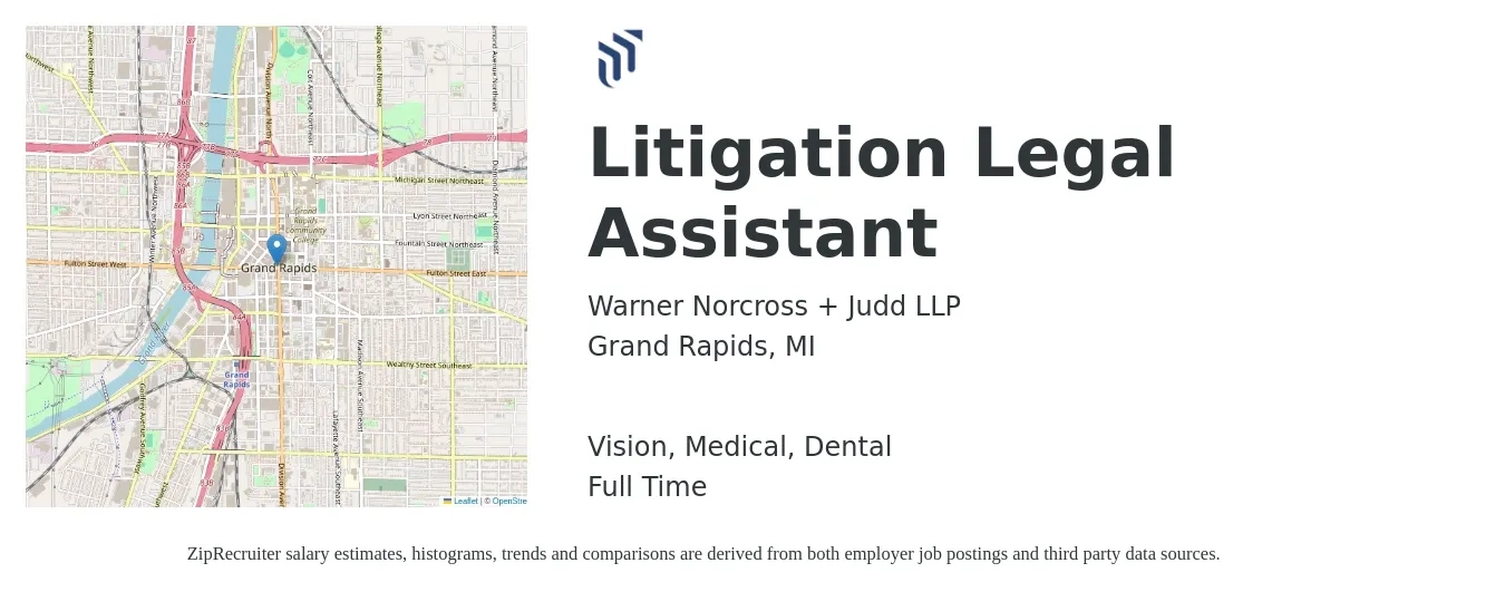 Warner Norcross + Judd LLP job posting for a Litigation Legal Assistant in Grand Rapids, MI with a salary of $49,900 to $70,100 Yearly and benefits including medical, pto, retirement, vision, and dental with a map of Grand Rapids location.