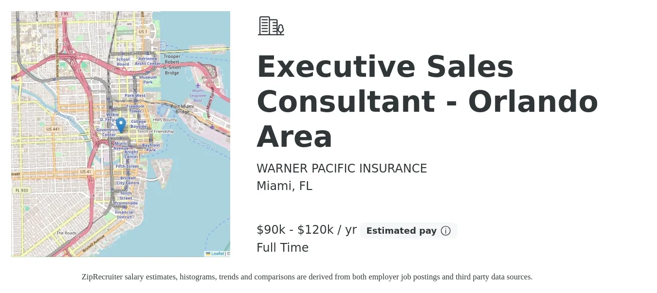 WARNER PACIFIC INSURANCE job posting for a Executive Sales Consultant - Orlando Area in Miami, FL with a salary of $90,000 to $120,000 Yearly with a map of Miami location.