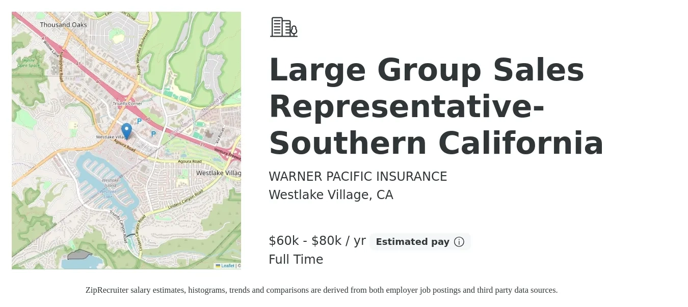WARNER PACIFIC INSURANCE job posting for a Large Group Sales Representative- Southern California in Westlake Village, CA with a salary of $60,000 to $80,000 Yearly with a map of Westlake Village location.