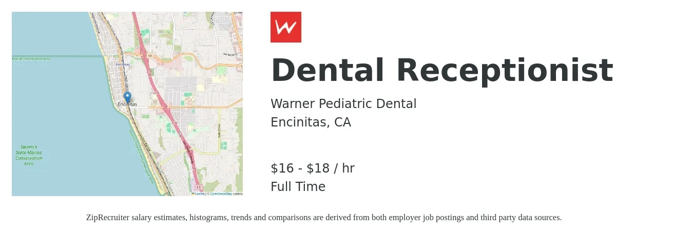 Warner Pediatric Dental job posting for a Dental Receptionist in Encinitas, CA with a salary of $17 to $19 Hourly with a map of Encinitas location.