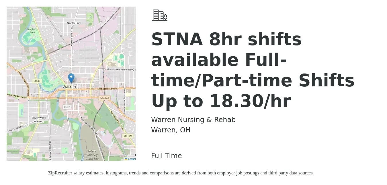 Warren Nursing & Rehab job posting for a STNA 8hr shifts available Full-time/Part-time Shifts Up to 18.30/hr in Warren, OH with a salary of $13 to $17 Hourly with a map of Warren location.