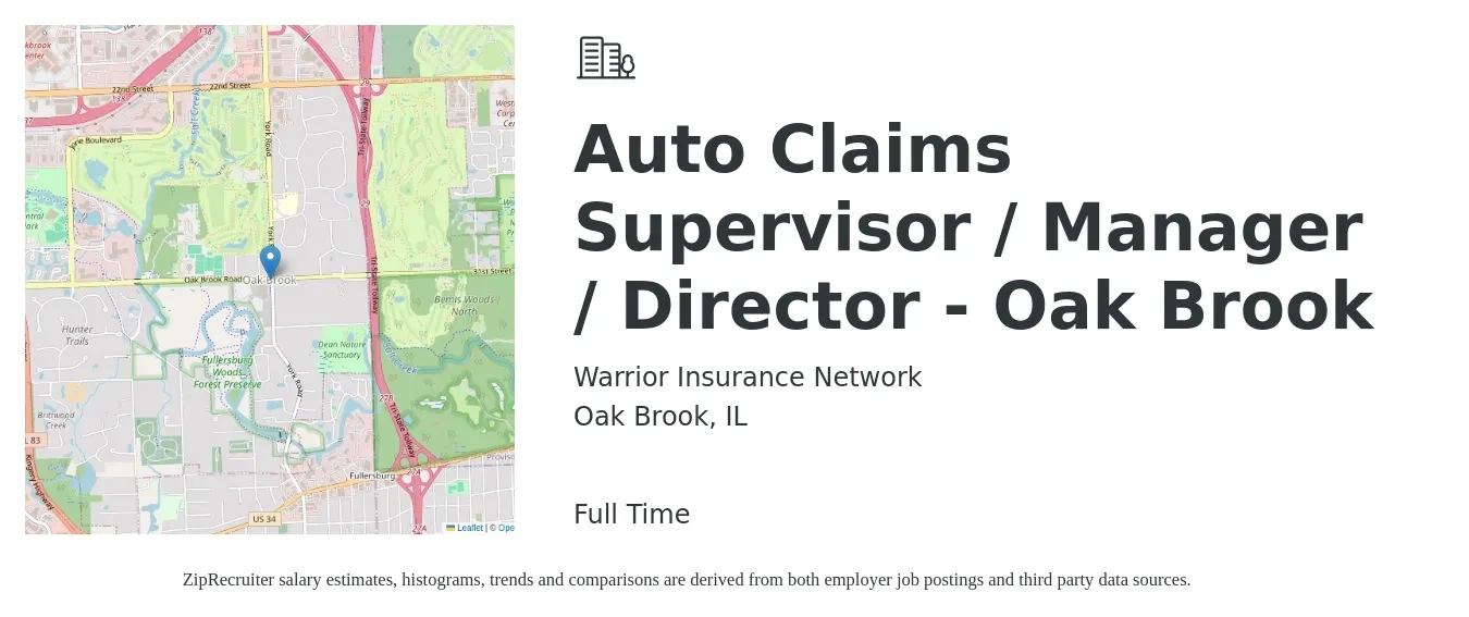 Warrior Insurance Network job posting for a Auto Claims Supervisor / Manager / Director - Oak Brook in Oak Brook, IL with a salary of $68,700 to $106,100 Yearly with a map of Oak Brook location.