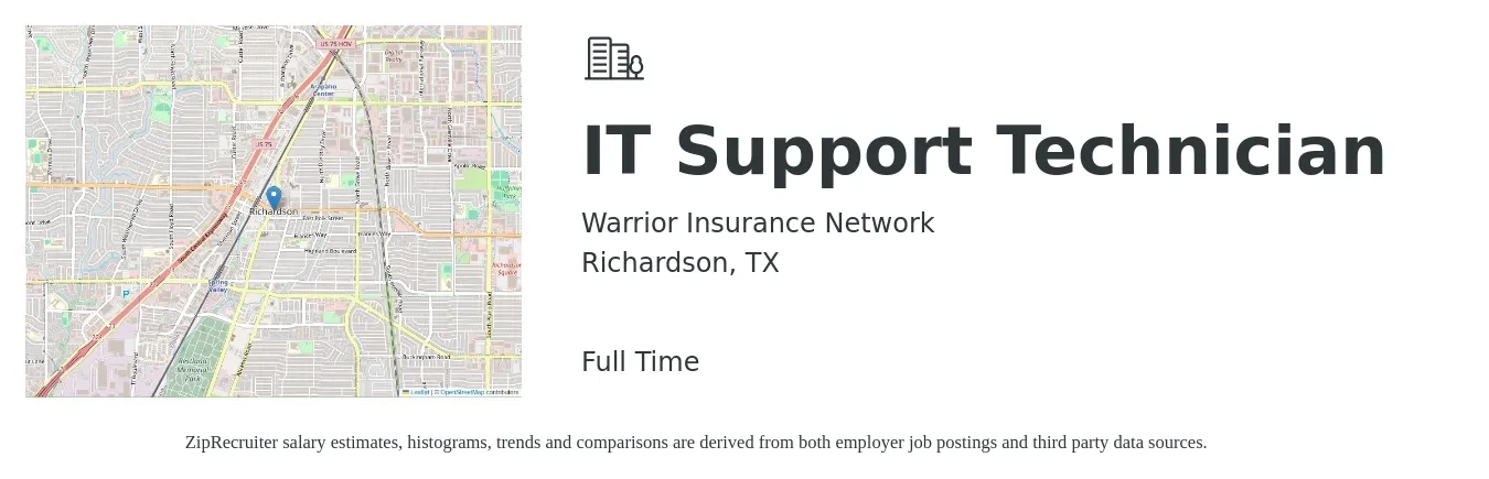 Warrior Insurance Network job posting for a IT Support Technician in Richardson, TX with a salary of $20 to $27 Hourly with a map of Richardson location.
