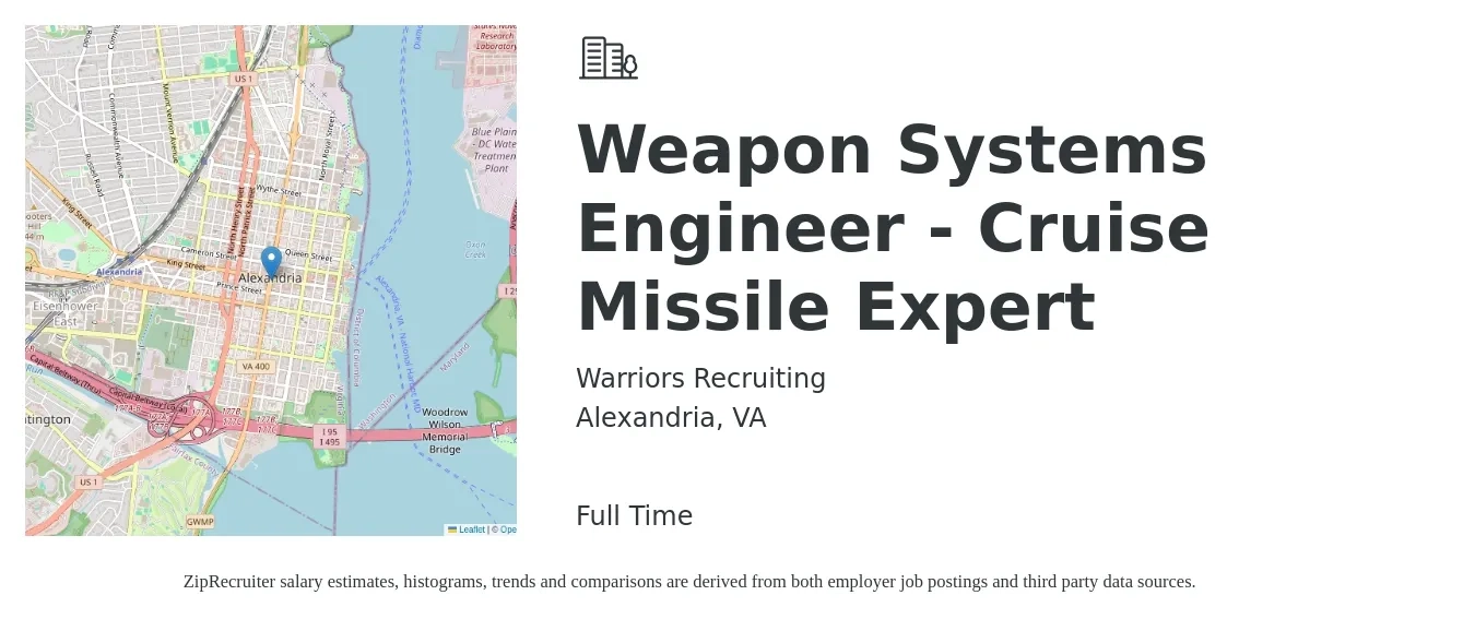 Warriors Recruiting job posting for a Weapon Systems Engineer - Cruise Missile Expert in Alexandria, VA with a salary of $65,700 to $118,700 Yearly with a map of Alexandria location.