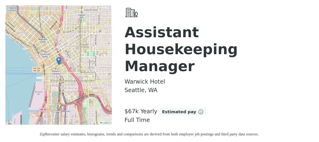 Warwick Hotel job posting for a Assistant Housekeeping Manager in Seattle, WA with a salary of $67,725 to $67,800 Yearly with a map of Seattle location.
