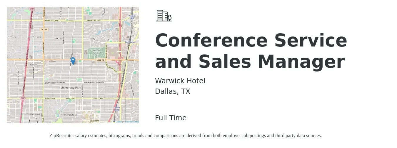 Warwick Hotel job posting for a Conference Service and Sales Manager in Dallas, TX with a salary of $49,900 to $70,200 Yearly with a map of Dallas location.