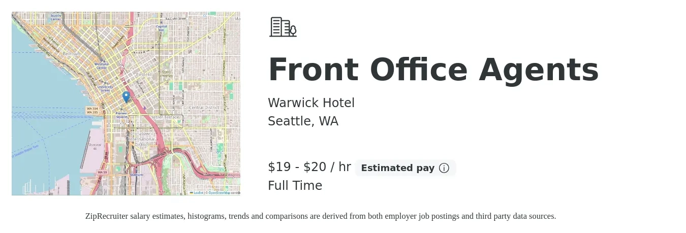 Warwick Hotel job posting for a Front Office Agents in Seattle, WA with a salary of $21 to $22 Hourly with a map of Seattle location.