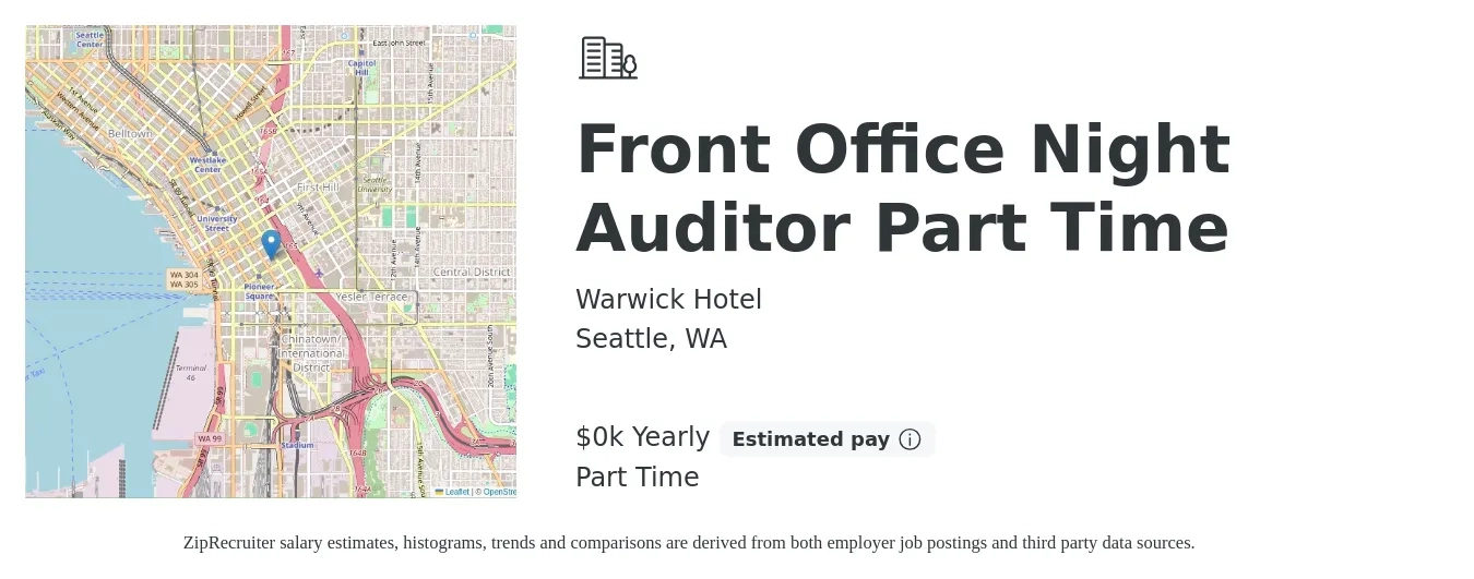 Warwick Hotel job posting for a Front Office Night Auditor Part Time in Seattle, WA with a salary of $22 to $22 Yearly with a map of Seattle location.