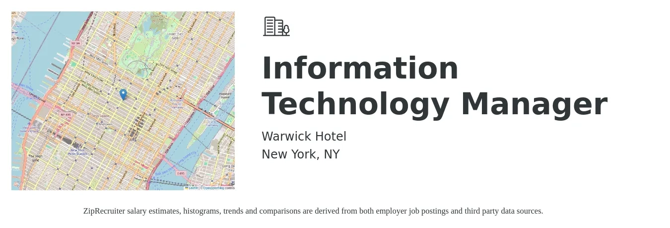 Warwick Hotel job posting for a Information Technology Manager in New York, NY with a salary of $85,000 to $110,000 Yearly with a map of New York location.
