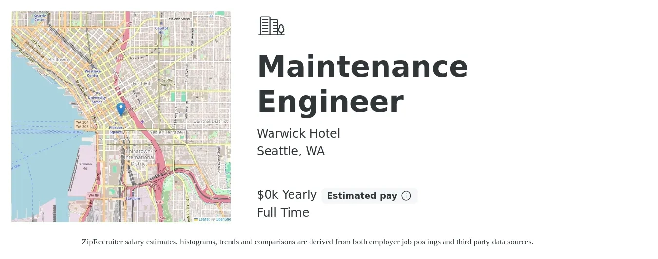 Warwick Hotel job posting for a Maintenance Engineer in Seattle, WA with a salary of $24 to $25 Yearly with a map of Seattle location.