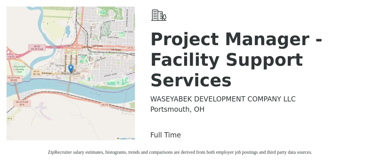 WASEYABEK DEVELOPMENT COMPANY LLC job posting for a Project Manager - Facility Support Services in Portsmouth, OH with a salary of $63,300 to $99,100 Yearly with a map of Portsmouth location.