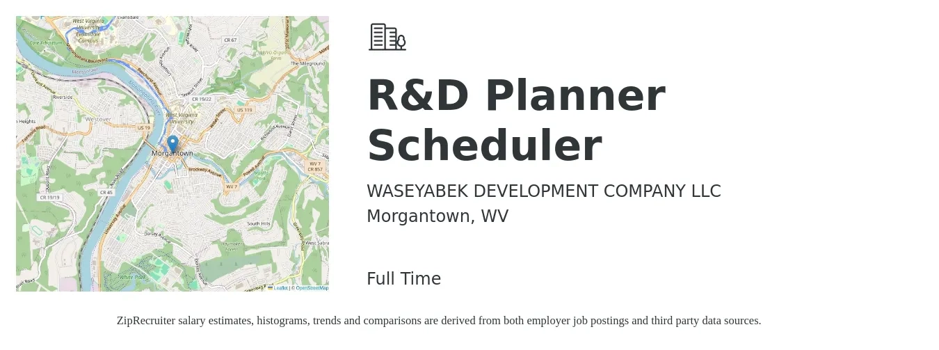 WASEYABEK DEVELOPMENT COMPANY LLC job posting for a R&D Planner Scheduler in Morgantown, WV with a salary of $27 to $60 Hourly with a map of Morgantown location.