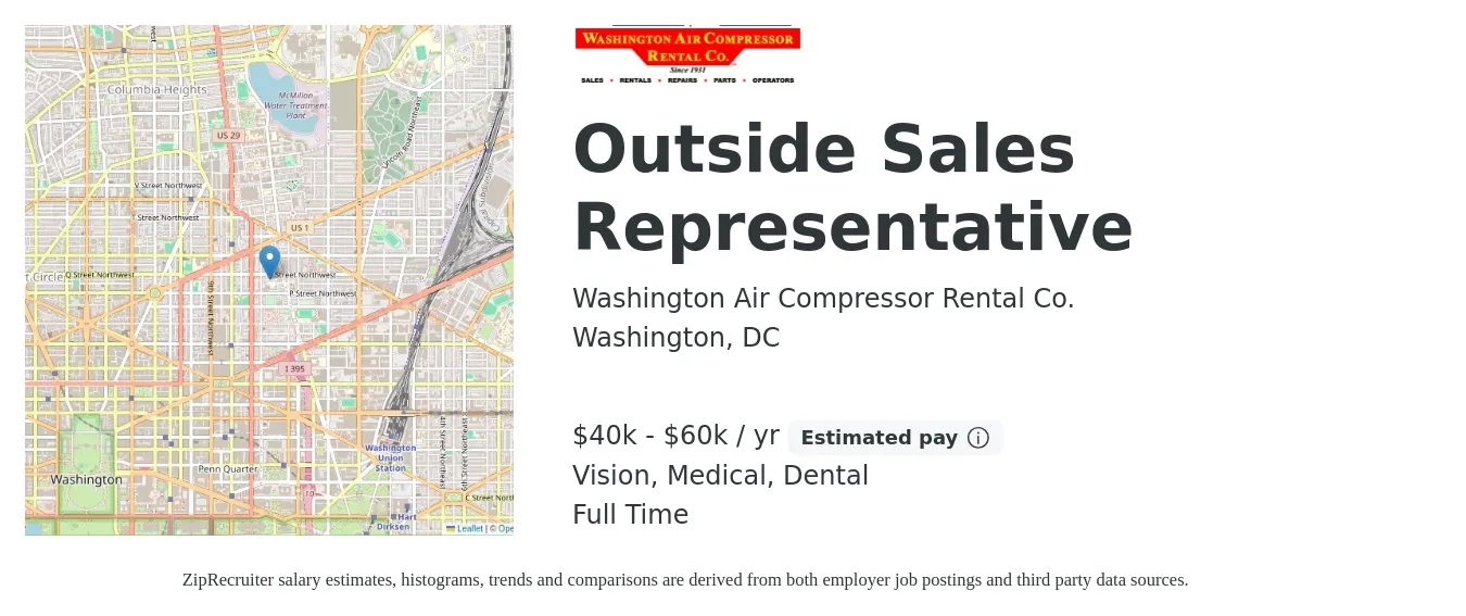 Washington Air Compressor Rental Co. job posting for a Outside Sales Representative in Washington, DC with a salary of $40,000 to $60,000 Yearly (plus commission) and benefits including dental, life_insurance, medical, pto, retirement, and vision with a map of Washington location.