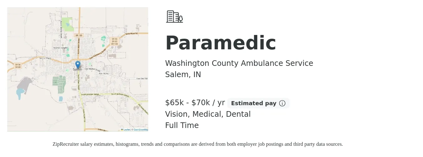Washington County Ambulance Service job posting for a Paramedic in Salem, IN with a salary of $65,000 to $70,000 Yearly and benefits including vision, dental, life_insurance, medical, pto, and retirement with a map of Salem location.