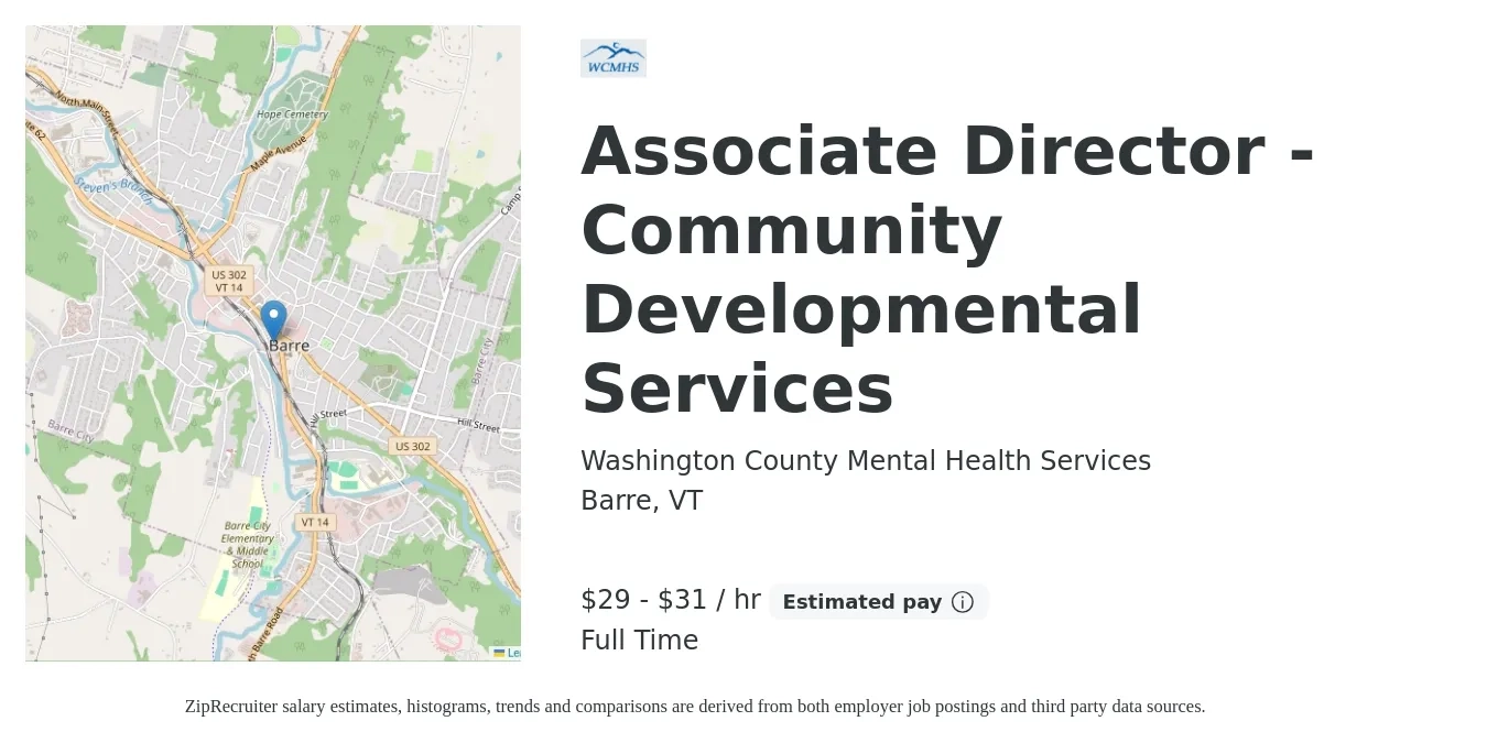 Washington County Mental Health Services job posting for a Associate Director - Community Developmental Services in Barre, VT with a salary of $31 to $33 Hourly with a map of Barre location.