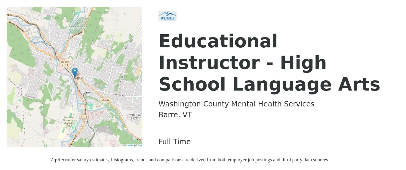 Washington County Mental Health Services job posting for a Educational Instructor - High School Language Arts in Barre, VT with a salary of $26 to $27 Hourly with a map of Barre location.
