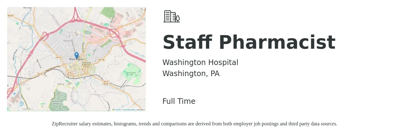 Washington Hospital job posting for a Staff Pharmacist in Washington, PA with a salary of $55 to $65 Hourly with a map of Washington location.