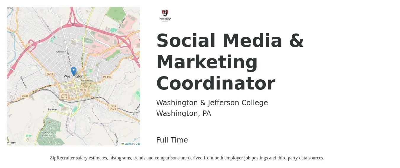 Washington & Jefferson College job posting for a Social Media & Marketing Coordinator in Washington, PA with a salary of $18 to $26 Hourly with a map of Washington location.