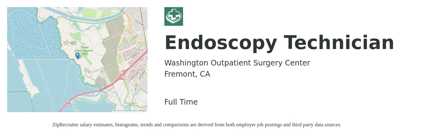 Washington Outpatient Surgery Center job posting for a Endoscopy Technician in Fremont, CA with a salary of $26 to $34 Hourly with a map of Fremont location.