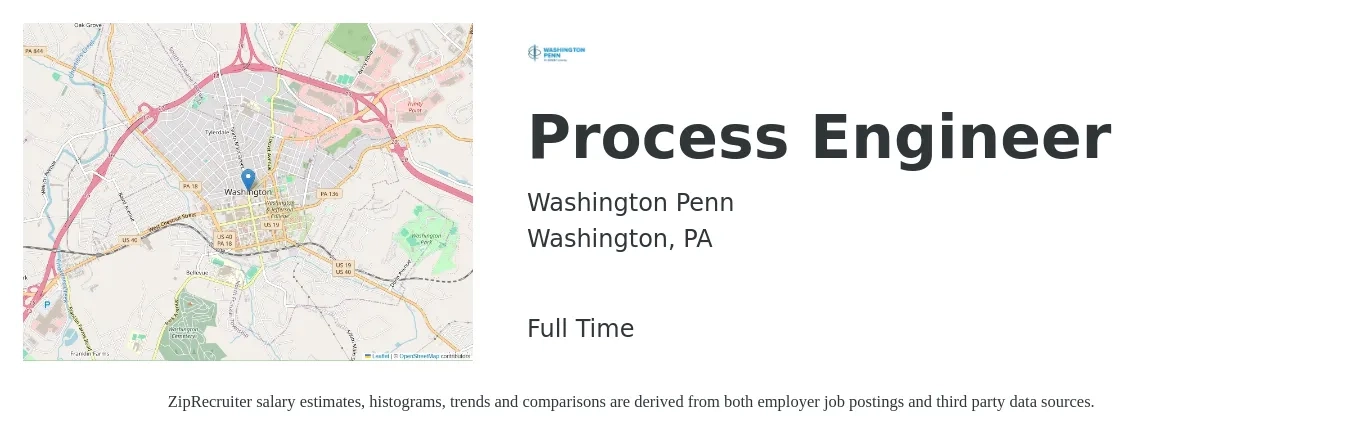 Washington Penn job posting for a Process Engineer in Washington, PA with a salary of $69,200 to $95,700 Yearly with a map of Washington location.