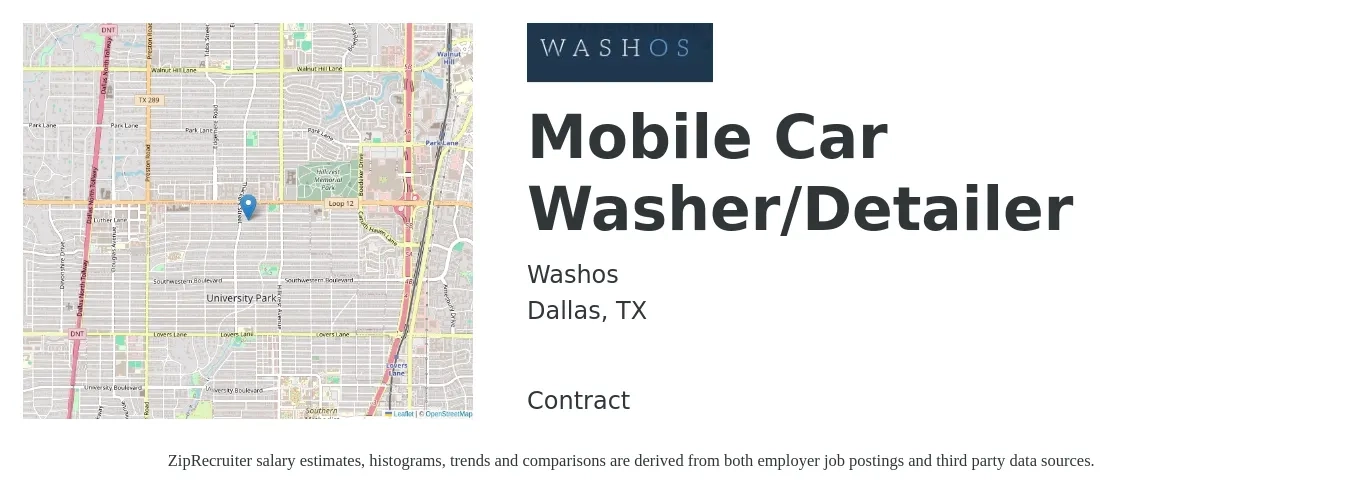 Washos job posting for a Mobile Car Washer/Detailer in Dallas, TX with a salary of $850 to $1,200 Weekly (plus commission) with a map of Dallas location.