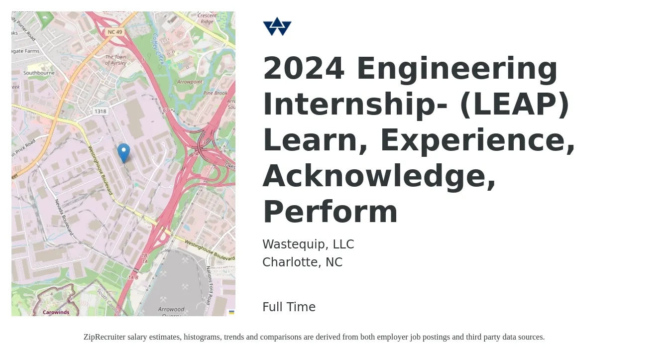 Wastequip, LLC job posting for a 2024 Engineering Internship- (LEAP) Learn, Experience, Acknowledge, Perform in Charlotte, NC with a salary of $16 to $21 Hourly with a map of Charlotte location.