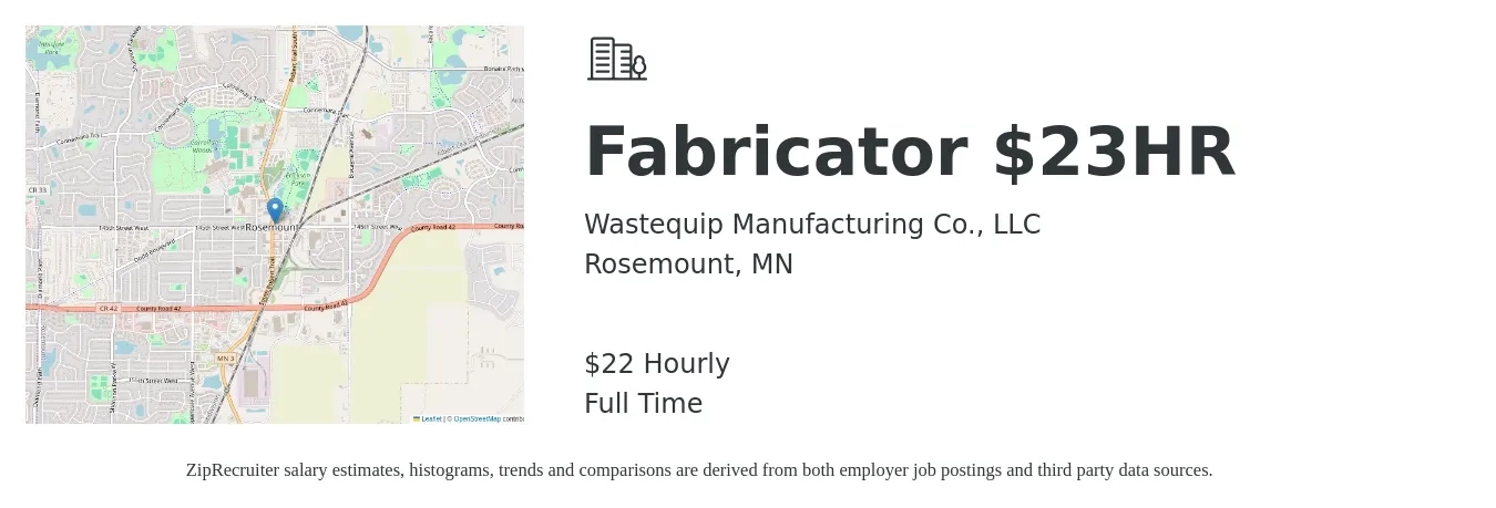 Wastequip Manufacturing Co., LLC job posting for a Fabricator $23HR in Rosemount, MN with a salary of $23 Hourly with a map of Rosemount location.