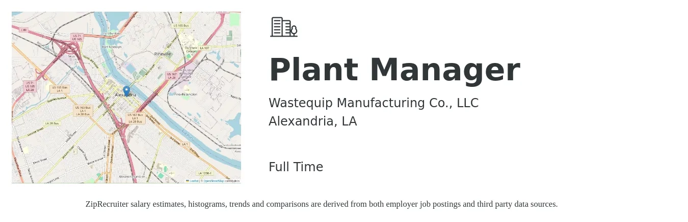 Wastequip Manufacturing Co., LLC job posting for a Plant Manager in Alexandria, LA with a salary of $83,800 to $129,400 Yearly with a map of Alexandria location.