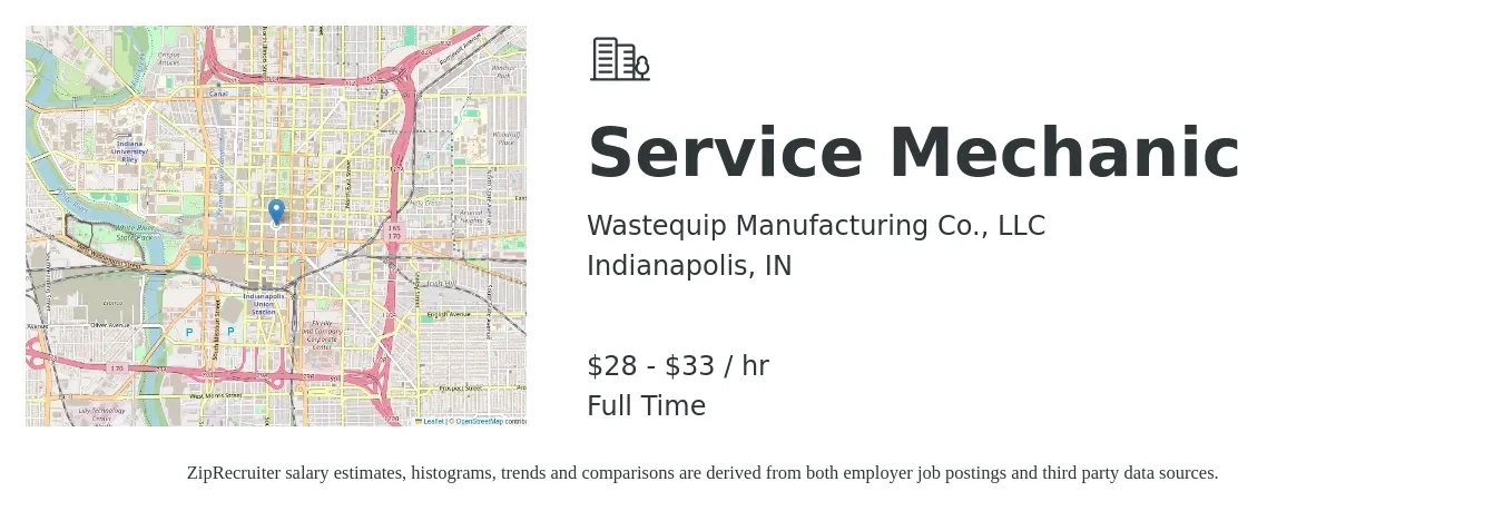 Wastequip Manufacturing Co., LLC job posting for a Service Mechanic in Indianapolis, IN with a salary of $30 to $35 Hourly with a map of Indianapolis location.
