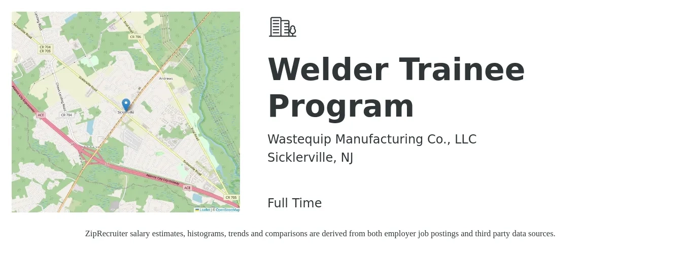 Wastequip Manufacturing Co., LLC job posting for a Welder Trainee Program in Sicklerville, NJ with a salary of $39,100 to $58,200 Yearly with a map of Sicklerville location.