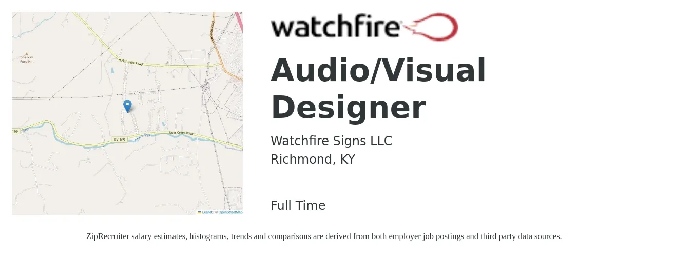 Watchfire Signs LLC job posting for a Audio/Visual Designer in Richmond, KY with a salary of $65,400 to $85,600 Yearly with a map of Richmond location.