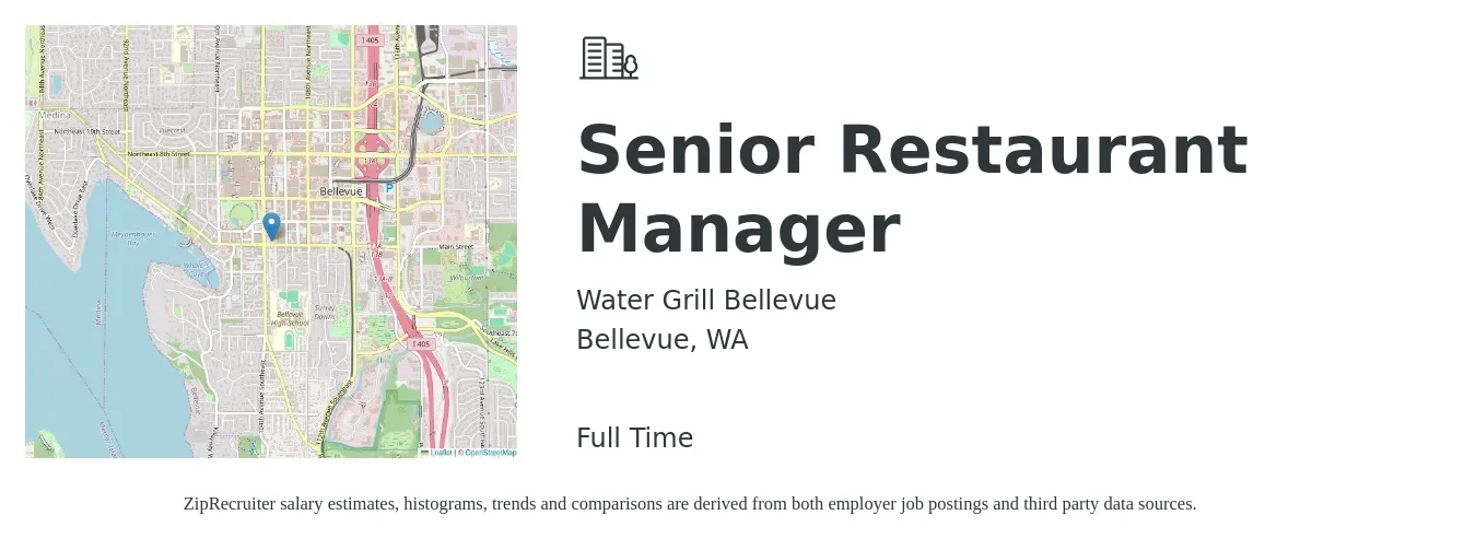 Water Grill Bellevue job posting for a Senior Restaurant Manager in Bellevue, WA with a salary of $71,300 to $82,500 Yearly with a map of Bellevue location.