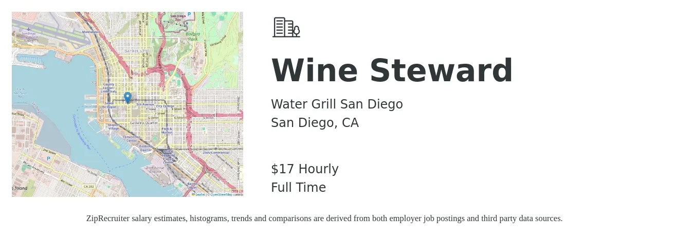 Water Grill San Diego job posting for a Wine Steward in San Diego, CA with a salary of $18 Hourly with a map of San Diego location.