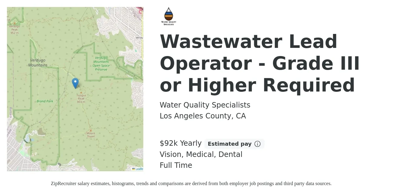Water Quality Specialists job posting for a Wastewater Lead Operator - Grade III or Higher Required in Los Angeles County, CA with a salary of $92,000 Yearly and benefits including medical, pto, retirement, vision, and dental with a map of Los Angeles County location.