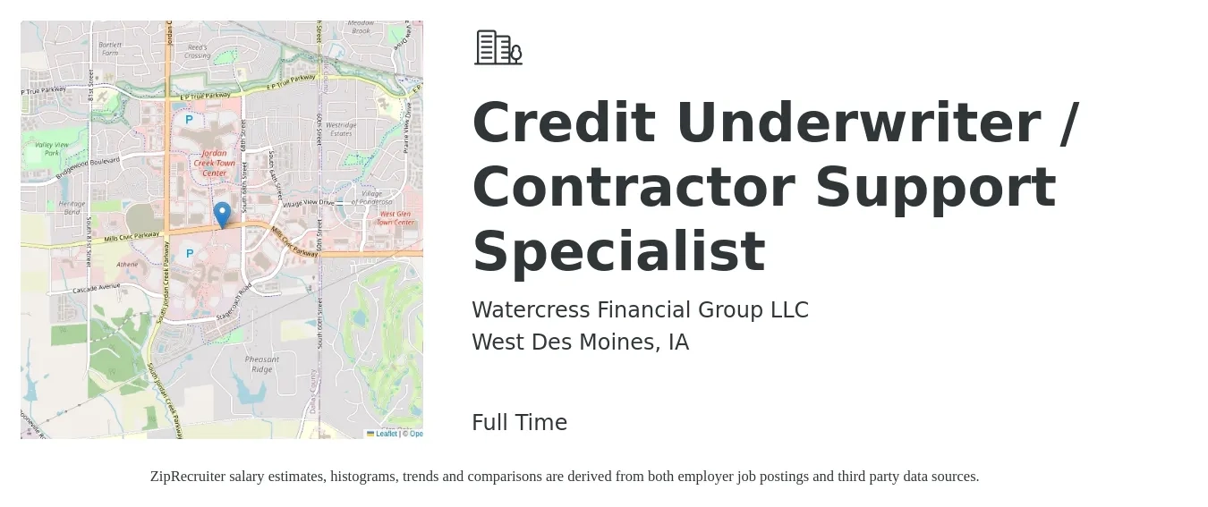 Watercress Financial Group LLC job posting for a Credit Underwriter / Contractor Support Specialist in West Des Moines, IA with a salary of $19 to $22 Hourly with a map of West Des Moines location.
