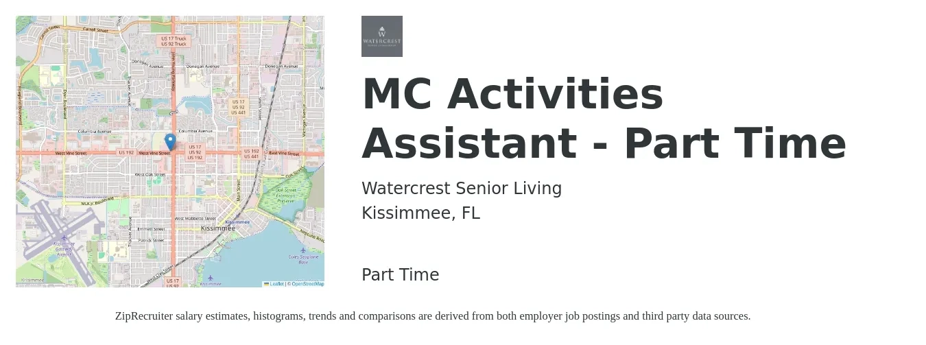 Watercrest Senior Living job posting for a MC Activities Assistant - Part Time in Kissimmee, FL with a salary of $13 to $16 Hourly with a map of Kissimmee location.