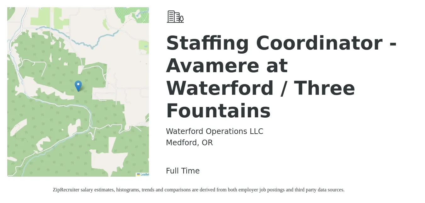 Waterford Operations LLC job posting for a Staffing Coordinator - Avamere at Waterford / Three Fountains in Medford, OR with a salary of $20 to $25 Hourly with a map of Medford location.