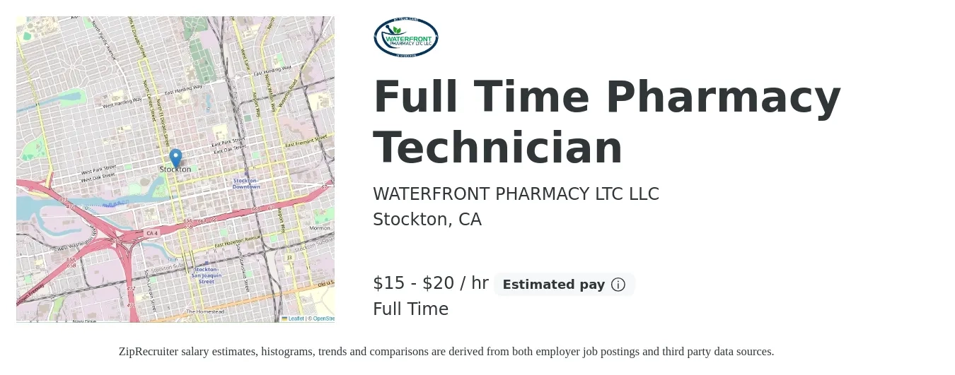 WATERFRONT PHARMACY LTC LLC job posting for a Full Time Pharmacy Technician in Stockton, CA with a salary of $16 to $21 Hourly with a map of Stockton location.