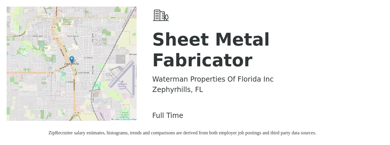 Waterman Properties Of Florida Inc job posting for a Sheet Metal Fabricator in Zephyrhills, FL with a salary of $15 to $20 Hourly with a map of Zephyrhills location.