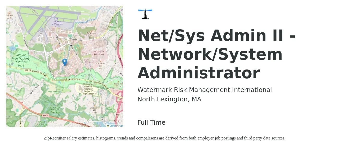 Watermark Risk Management International job posting for a Net/Sys Admin II - Network/System Administrator in North Lexington, MA with a salary of $77,100 to $114,600 Yearly with a map of North Lexington location.