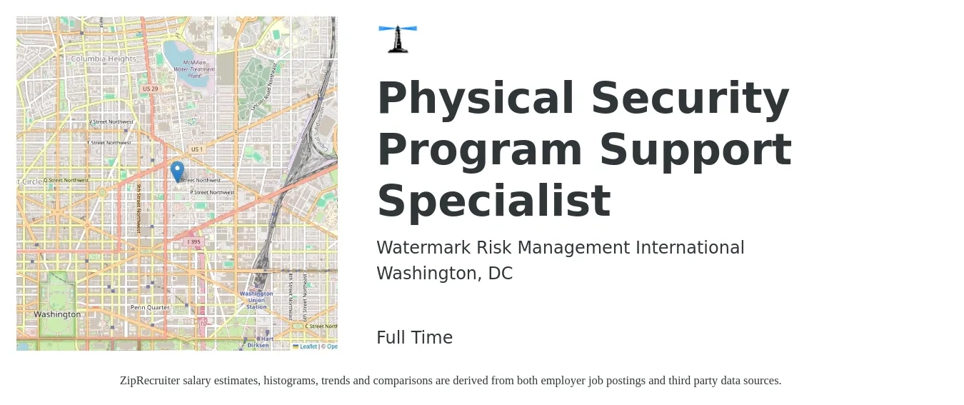 Watermark Risk Management International job posting for a Physical Security Program Support Specialist in Washington, DC with a salary of $60,700 to $88,400 Yearly with a map of Washington location.